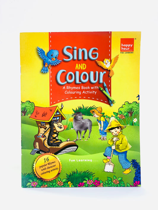 SING AND COLOR  COLOURING ACTIVITY BOOK